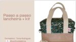 Kit 1 Lancheira + Passo a Passo - Image 2